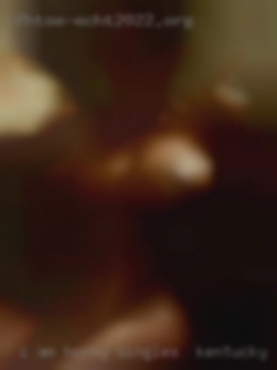 I am a very horny singles in Kentucky sensual plus size girl.