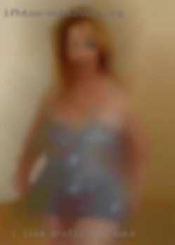 I like erotic, sexual Nebraska women.