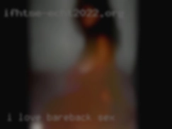 I love to take bareback sex weekend getaways.